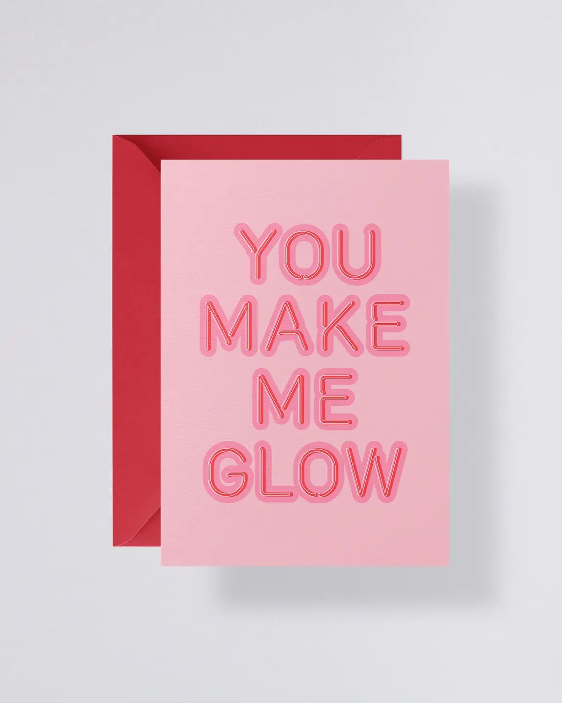 YOU MAKE ME GLOW Blank Greeting Card from Hunted + Co.