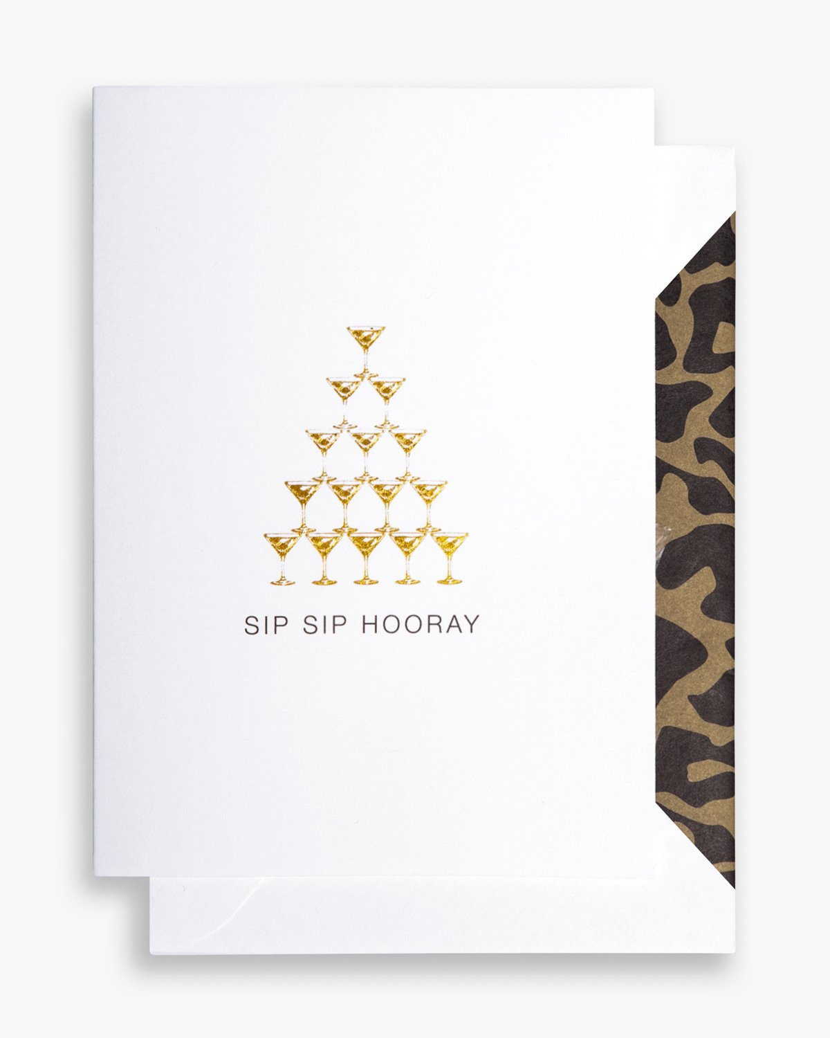 Sip Sip Hooray greeting card A6 on white background. Includes an leopard print lined envelope. Very cool.