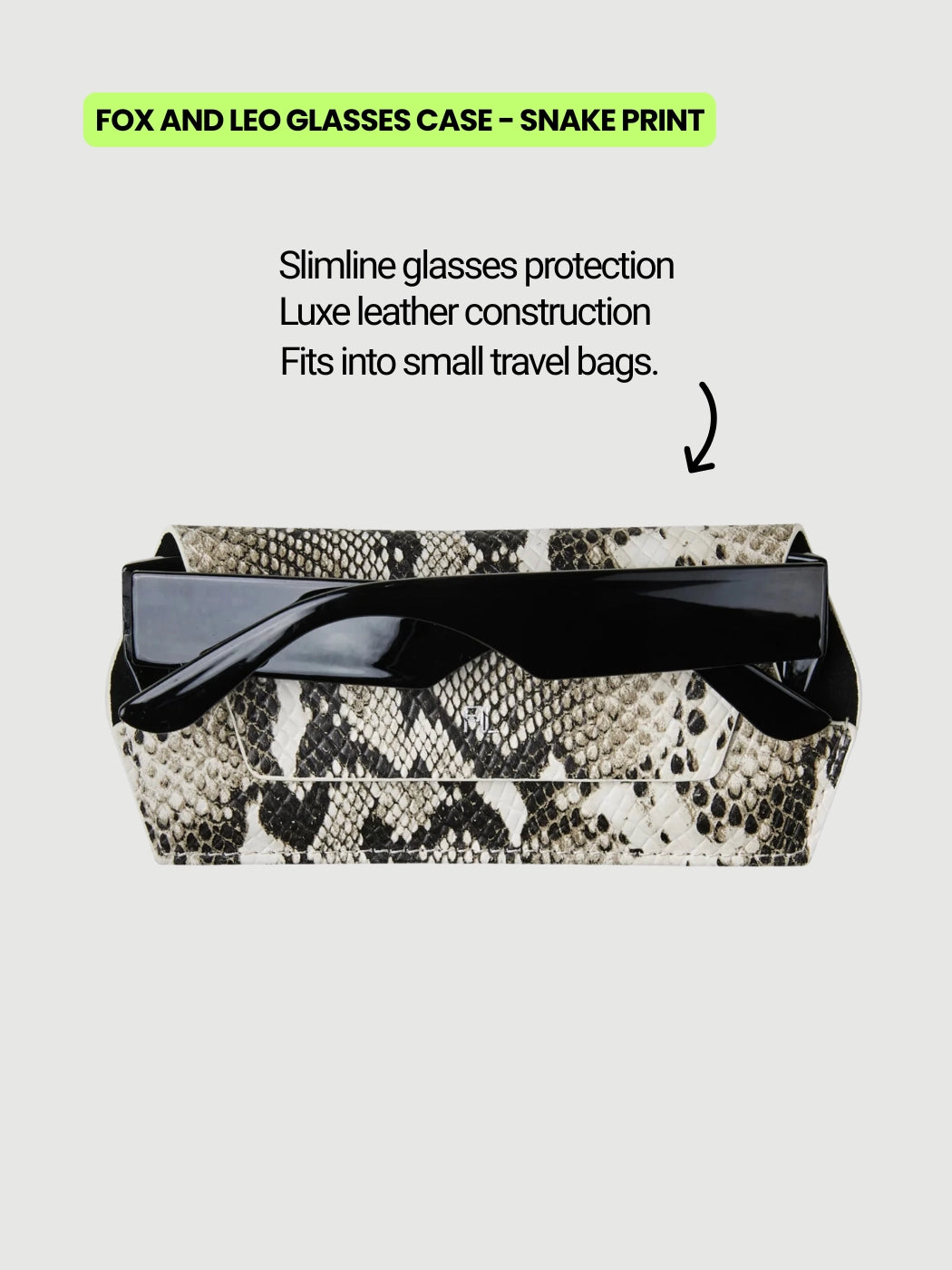 Fox and Leo snake print leather glasses case slim protective travel eyewear holder